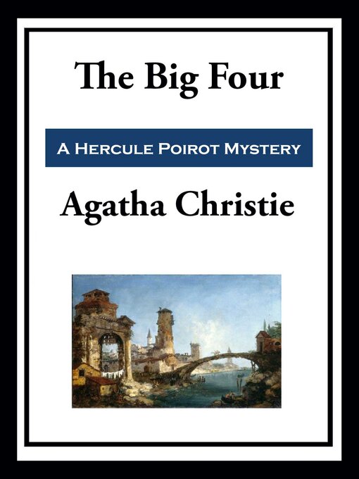 Title details for The Big Four by Agatha Christie - Wait list
